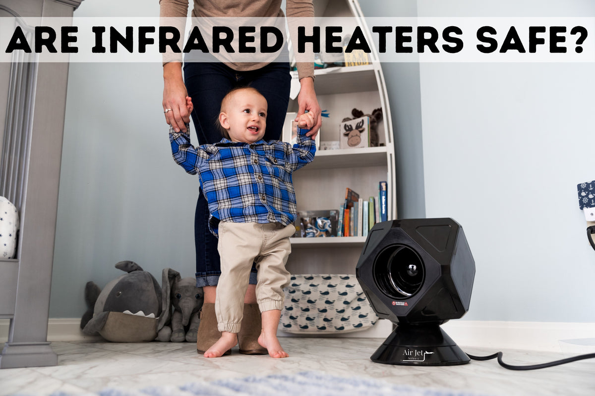 is Infrared Heat Safe? A Proper Market